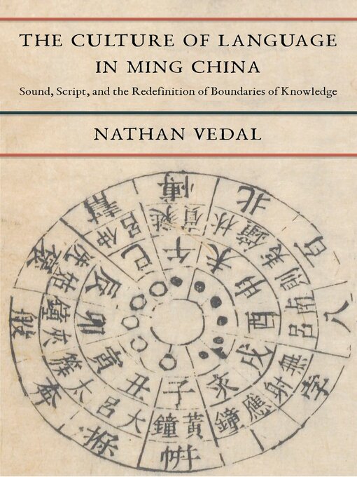 Title details for The Culture of Language in Ming China by Nathan Vedal - Wait list